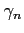 $\gamma_n$
